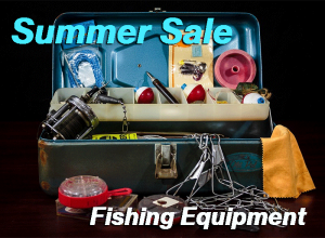 Summer Sale/Fishing Equipment