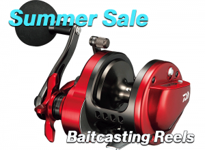 Summer Sale/Baitcast Reels
