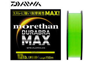 2025 DAIWA MORETHAN DURABRA MAX 10lb-150m Aug. Debut